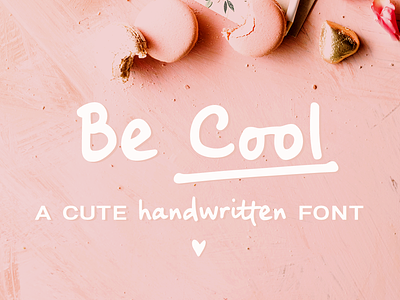 Be Cool font design font handwriting font sans serif font typography