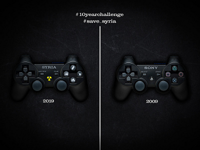 10 year challenge - save syria 10 10yearchallenge ads adveristing challenge desiger design game graphic illustration life playstation save syria war word year