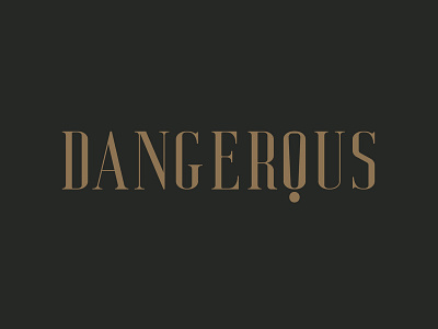 Dangerous Word As Image Collection ads adveristing branding campaign dangerous desiger design graphic icon illustration logo typography vector word