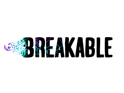 Breakable