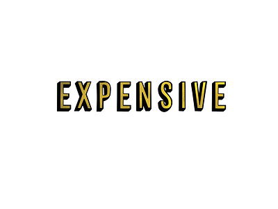 Expensive