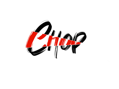 Chop