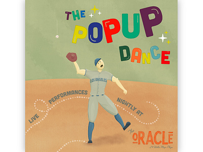 The Popup Dance art baseball color dance design digital drawing giants grass illustration kuiper lettering los angeles oracle park popup poster retro sports typogaphy
