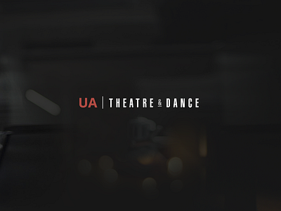 Theatre & Dance at UA