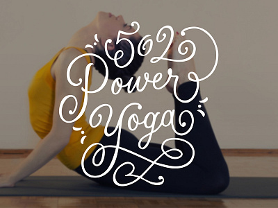 502 Power Yoga 502 handlettering lettering louisville poweryoga yoga