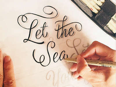 Let The Sea Set You Free - Hand Lettering Process