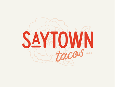 SayTown Tacos branding food foodhall illustration logo logodesign restaurant restaurant branding san antonio sanantonio satx taco tacos texas