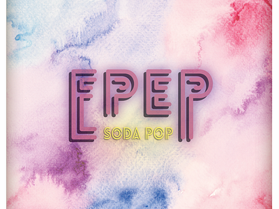 Album Art album art bright colorful ep graphic design soda pop typography