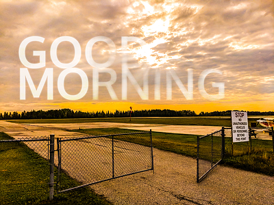 RMH Sunrise airfield artdirection design landscape lightroom photography photoshop sunrise typogaphy