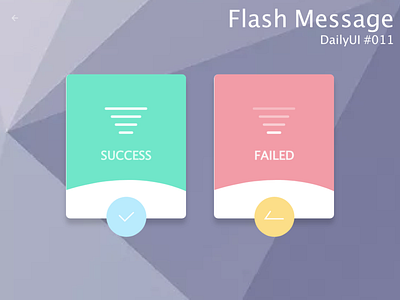 DailyUI Challenge! #011 - FLASH MESSAGE