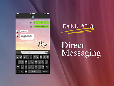 DailyUI Challenge! #013 - DIRECT MESSAGING app dailyui message app