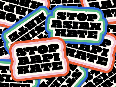 Stop Asian/AAPI Hate aapi art asian asian american branding design graphic graphic design hate identity justice logo movement racisim social good social justice sticker stop aapi hate stop asian hate typography