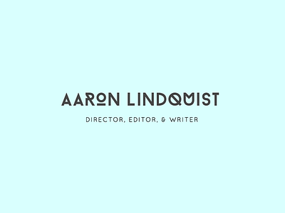 Aaron Lindquist's New Branding aaron lindquist branding design director editor film graphic design logo writer