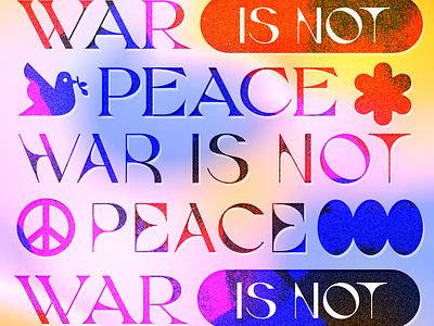War Is Not Peace charity design fonts graphic graphic design icon iconography illustration instagram peace type typgoraphy ukraine vector