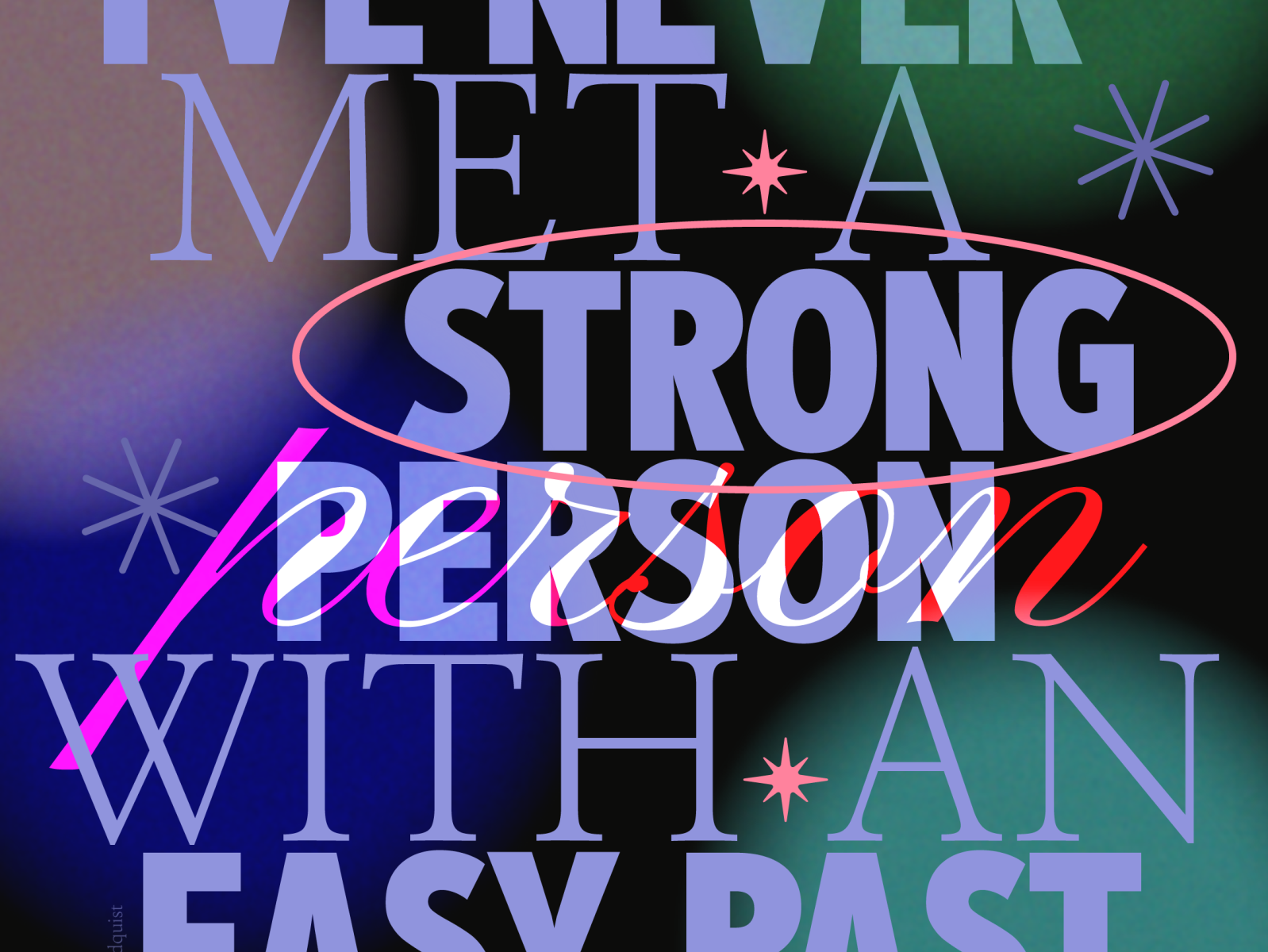 Strong Person design font graphic graphic design instagram statement type typography