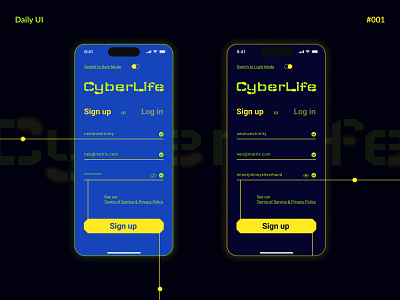 Sign Up — Daily UI #001 app application cyberlife cyberpunk daily daily ui dailyui dailyui001 dark mode mobile screen sign up signup ui ux
