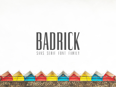 Badrick Sans Serif Font Family