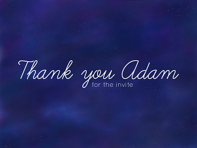 Thank You Adam night sky thank you