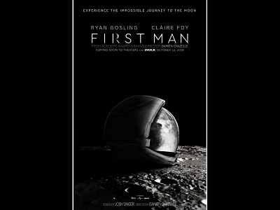 First Man | Movie Poster art artist clairefoy cover creative crew design firstman keyart lalaland logo manipulation moon movie neilarmstrong photoshop poster ryangosling space universal
