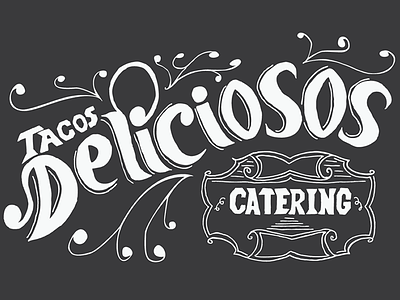 Tacos Deliciosos Catering - Custom Logo Type hand drawn identity letting logo typography