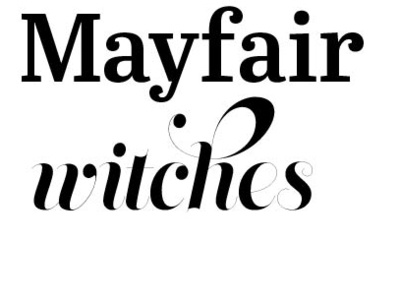 Mayfair witches contrast typography
