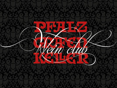Pfalz Grafen Keller (Wein club) calligraphy