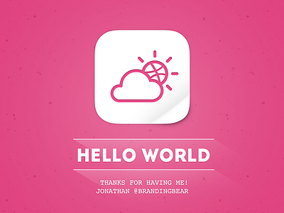 Hello World! My dribbble debut. hello world long shadow pink thank you weather