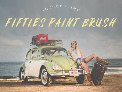 Fifties Paint Brush Font 1950s brush calligraphy casual fifties font handwritten lettering paint retro typography vintage