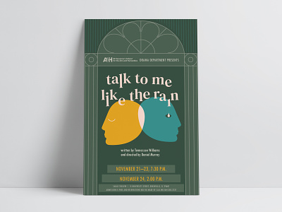 Theatre Poster, Talk to Me Like the Rain drama production graphic design high school play illustration illustrator promotion poster signage tennessee williams theatre poster theatrical play