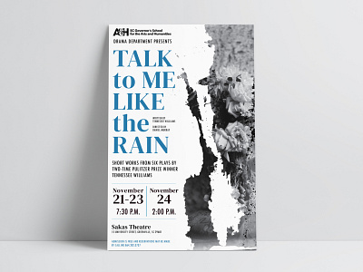 Theatre Poster, Talk to Me Like the Rain advertising drama production graphic design high school play promotional material signage tennessee williams theatre poster