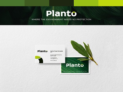 Planto, where the environment needs no protection.