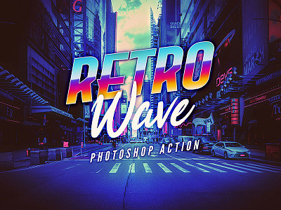 Retro Wave Photoshop Action