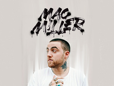 RIP Mac Miller brush brushtype caligrafía calligraphy letters music rap