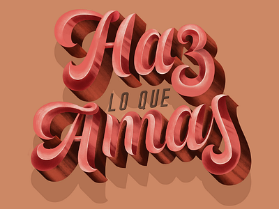 Do what you love. art dribbble lettering letters love méxico querétaro workshop