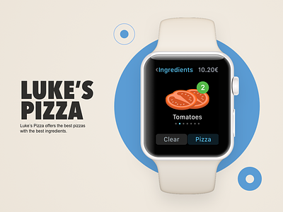 Luke's Pizza apple create ios menu pizza smart smartwatch ui ux watch
