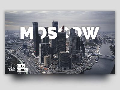 First page of Moscow City Guide Magazine design graphic desgin typography ui