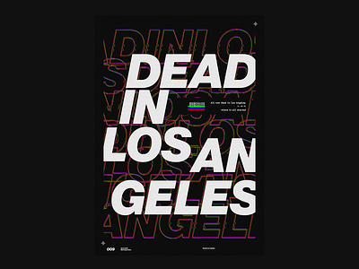 Dead in Los Angeles Poster abstract poster branding clothing experimental poster poster a day poster design poster designer poster series posters unique