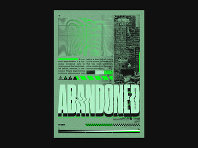 Abandoned Poster abandoned branding identity daily poster day poster experimental future futurism futuristic poster poster a day poster design poster designer posters unique unique design