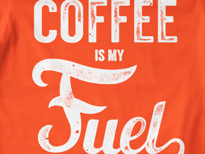 T Shirt Design 1500 coffe distess fuel morning typography