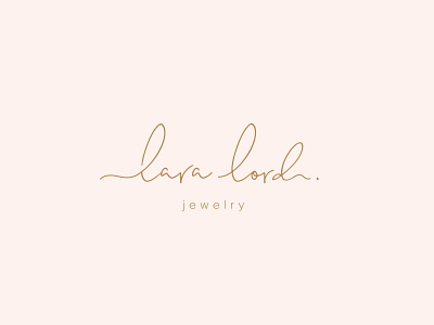 Lara Lord Branding branding design elegant handlettering handwritten logo handwritten type jewelry brand jewelry designer logo logodesign simplicity typography