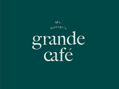 Mr. George's Grande Café Branding