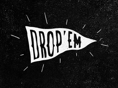 Drop'em handlettering branding drop hammers handlettering illustration snowboard text texture typography