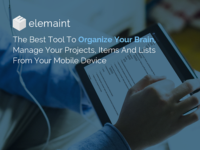 Elemaint App app brain list manager mobile organizer project task web