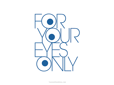For Your Eyes Only Logo branding design eyes eyesight eyewear glasses gometric icon italy logo minimal typography