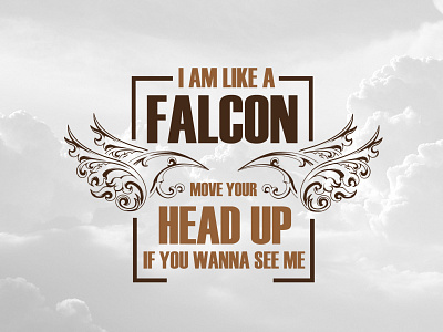 I AM LIKE A FALCON T-SHIRT DESIGN