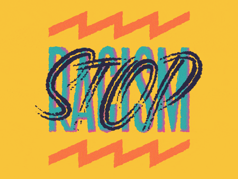 Stop Racism after effects animation anti racist hand lettering handlettering illustration lettering motion motion design stop racism