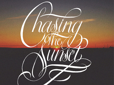 Chasing The Sunset calligraphy copperplate guillott joan quiros letters ligatures pointed nib script sunset swashes swirls watercolor