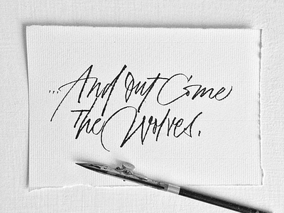 ...And Out Come The Wolves. and out come the wolves calligraphy expressive ingres italics punk punk rock rancid ruling pen script scripts