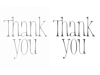 Thank You classy glyphs handlettering lettering process roman serif sketch thank you vector