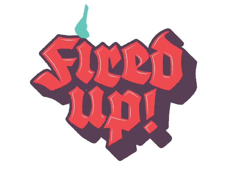 Fired Up! animation blackletter calligraphy fired up lettering motion motion design sticker